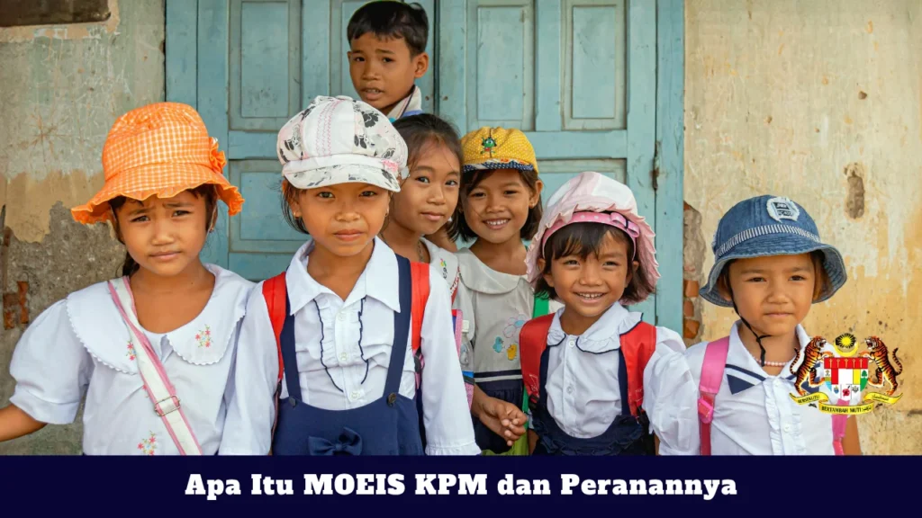 Apa Itu MOEIS KPM dan Peranannya