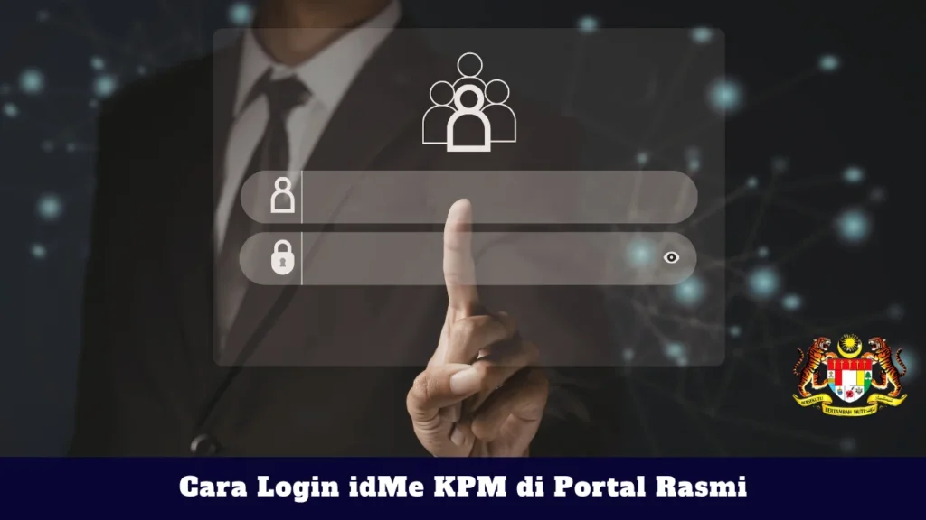 Cara Login idMe KPM di Portal Rasmi
