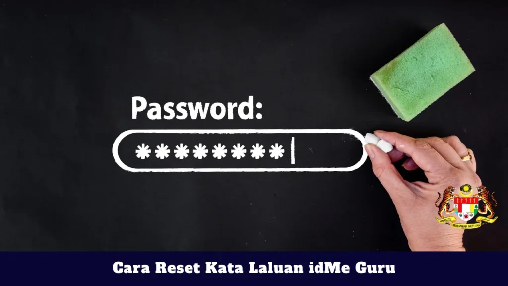Cara Reset Kata Laluan idMe Guru