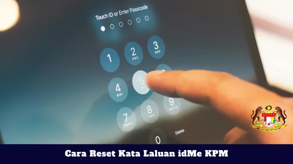 Cara Reset Kata Laluan idMe KPM