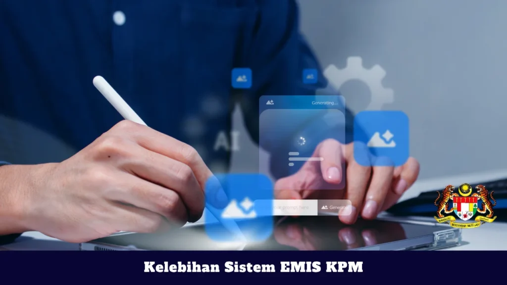 Kelebihan Sistem EMIS KPM