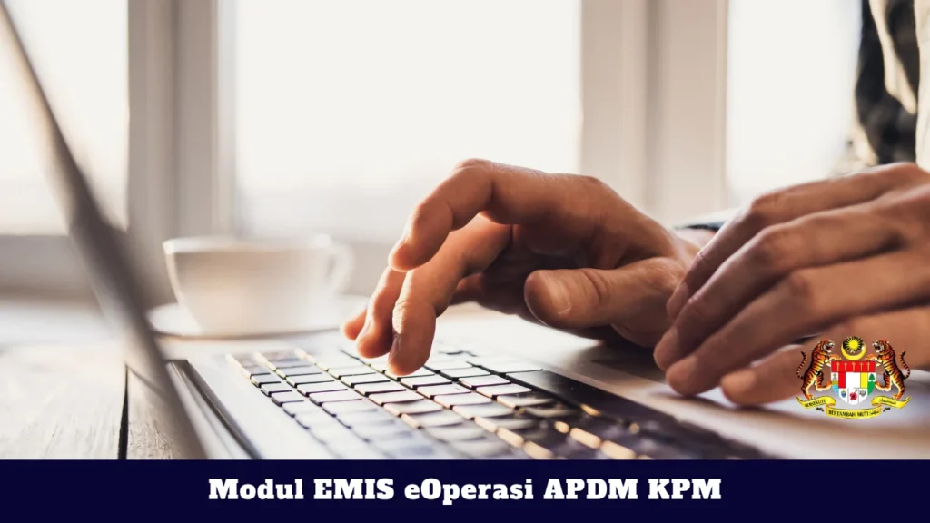 Modul EMIS eOperasi APDM KPM