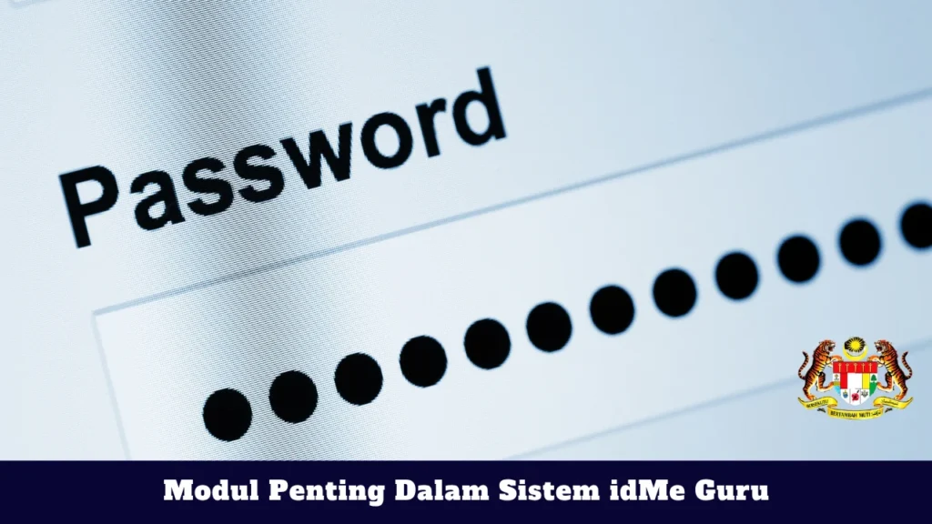 Modul Penting Dalam Sistem idMe Guru