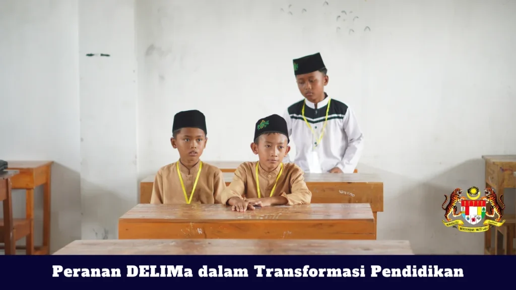 Peranan DELIMa dalam Transformasi Pendidikan