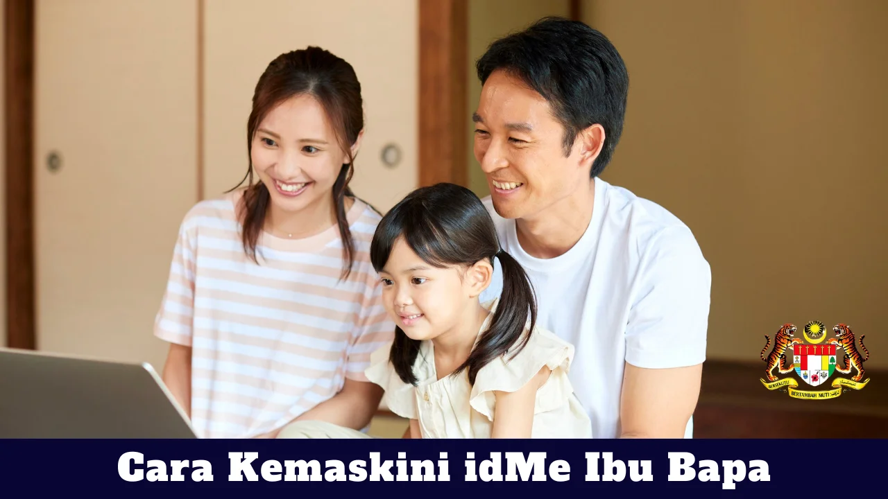 Cara Kemaskini idMe Ibu Bapa
