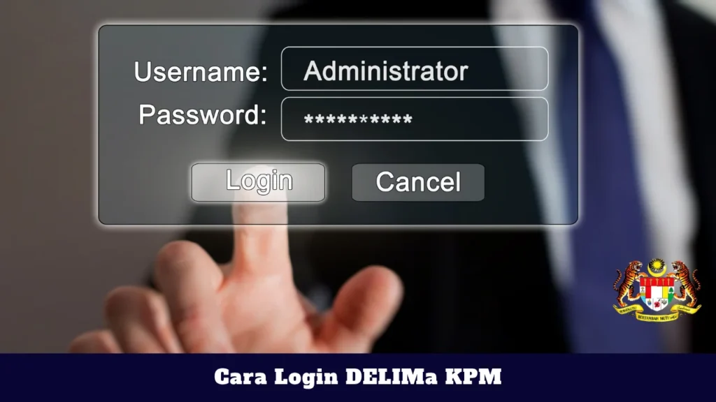 Portal DELIMa KPM 2026: Cara Login, Fungsi & Panduan Lengkap Pengguna Cara Login DELIMa KPM