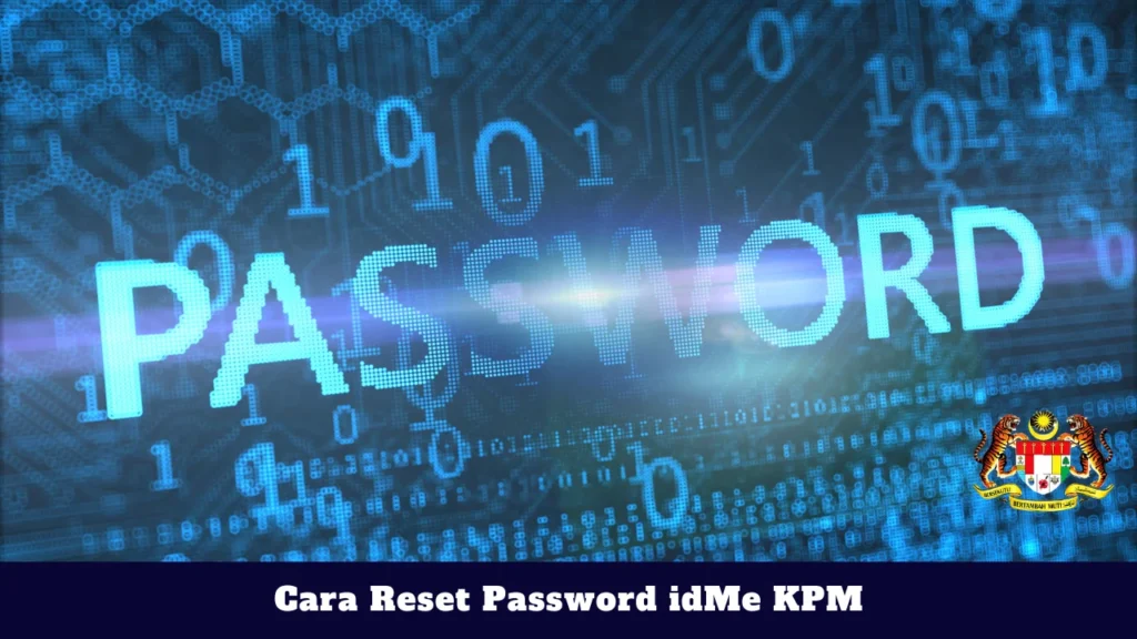 Cara Reset Password idMe KPM