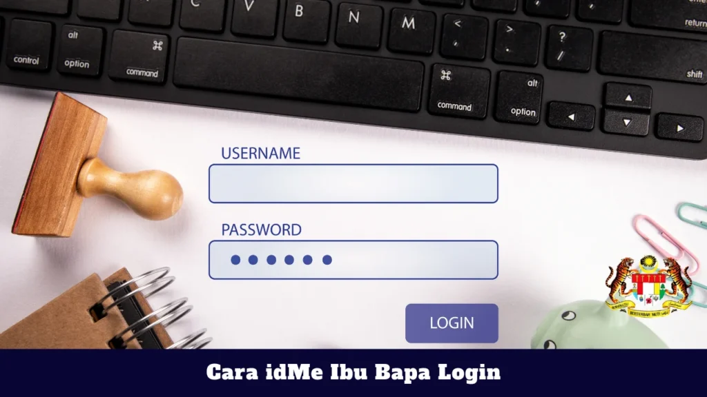 Cara idMe Ibu Bapa Login