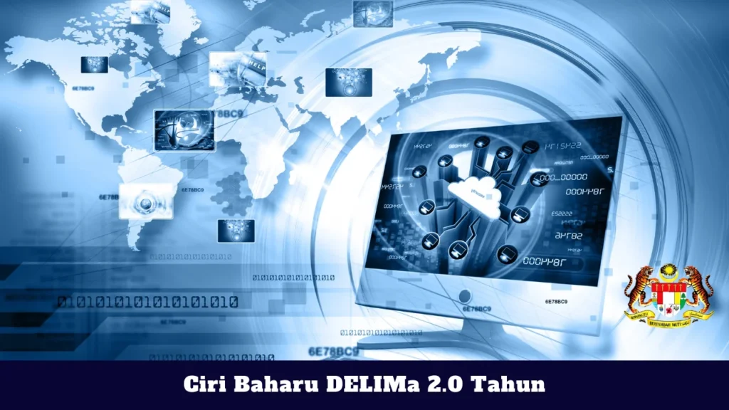 Ciri Baharu DELIMa 2.0 Tahun