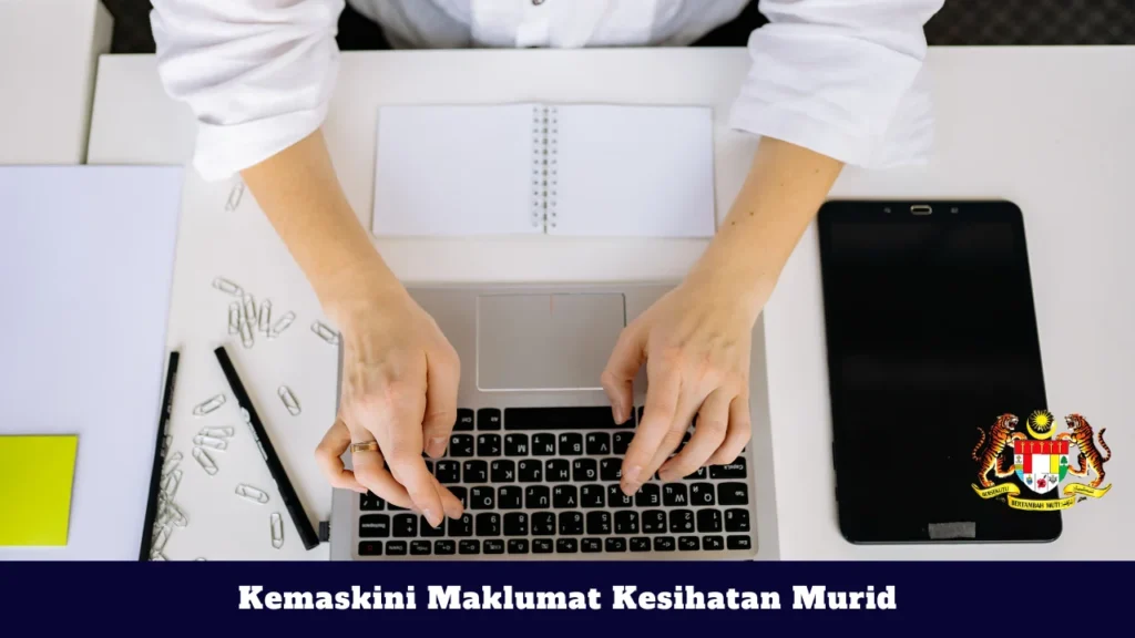 Kemaskini Maklumat Kesihatan Murid