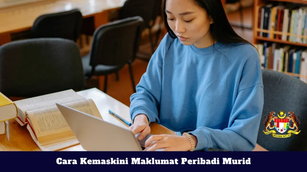 Cara Kemaskini Maklumat Peribadi Murid