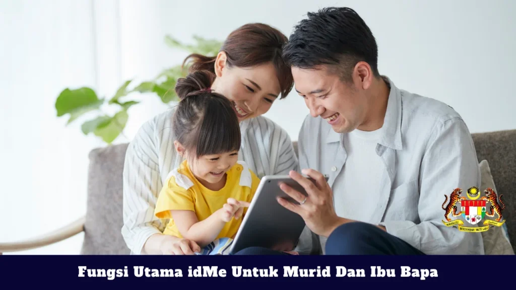 idMe Murid MOE Login 2026: Cara Login, Kemaskini Data Murid & Semakan Sekolah Fungsi Utama idMe Untuk Murid Dan Ibu Bapa