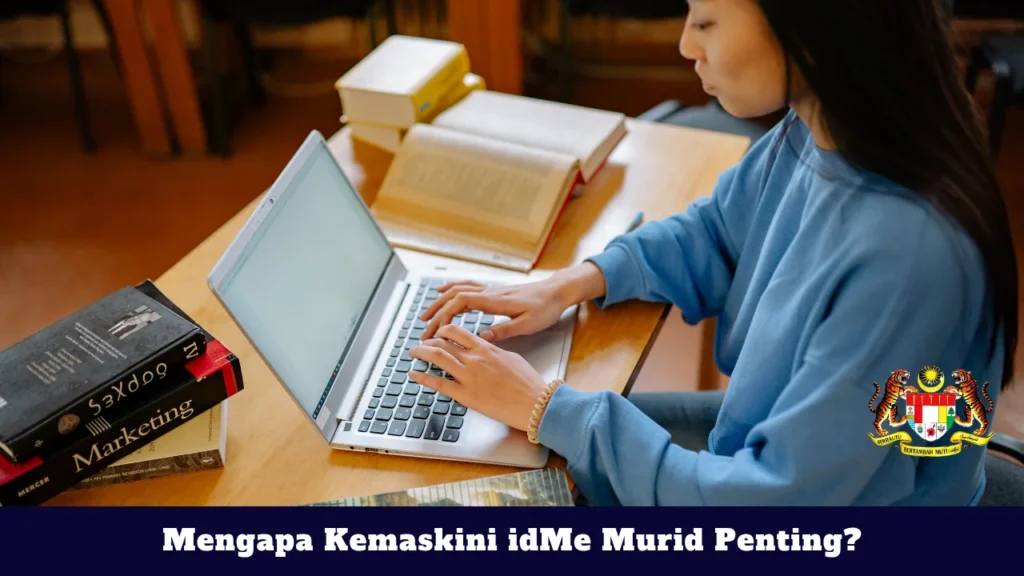 Mengapa Kemaskini idMe Murid Penting?