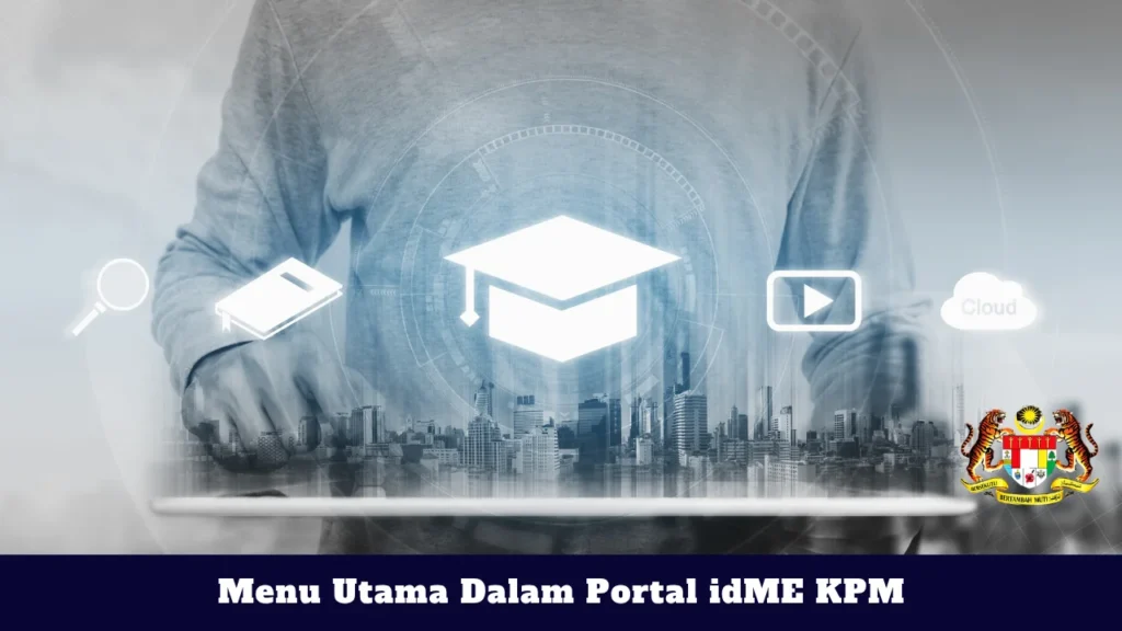 Menu Utama Dalam Portal idME KPM